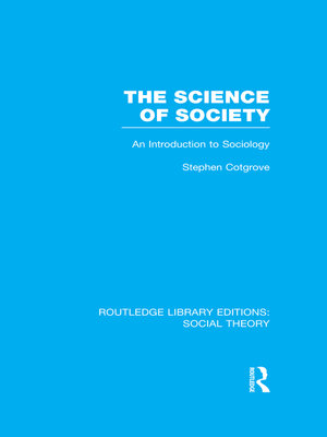cover image of The Science of Society (RLE Social Theory)